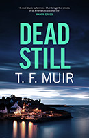 t-f-muir-dead-still Dead Still book